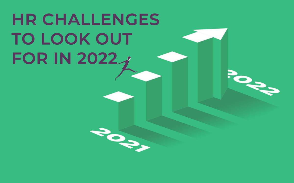 HR Challenges To Look Out For In 2022